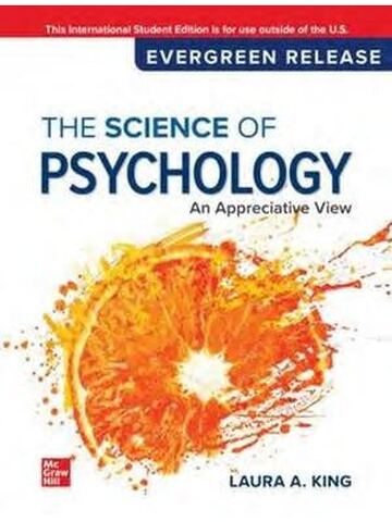 The Science of Psychology An Appreciative View ISE 2026 EverGreen Release By Laura A. King