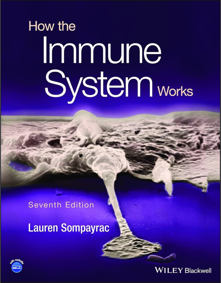 How the Immune System Works 7th Edition By Lauren Sompayrac