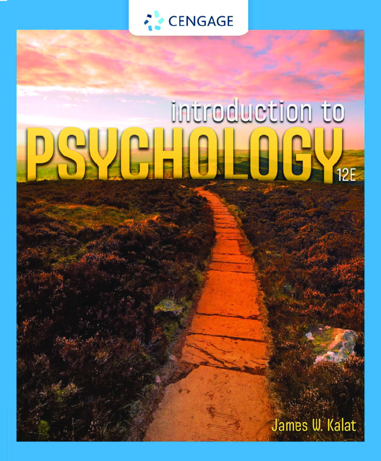 INTRODUCTION TO PSYCHOLOGY, 12th Edition By James W. Kalat
