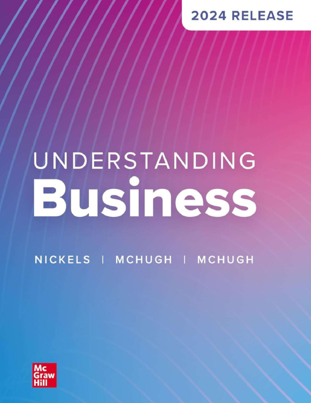 Understanding Business 2024 Release By William Nickels, Jim McHugh, Susan McHugh