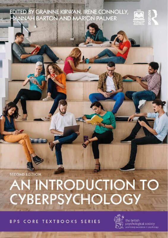eAn Introduction to Cyberpsychology By Gráinne Kirwan, Irene Connolly