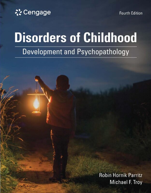 Disorders of Childhood Development and Psychopathology 4th Edition By Robin Hornik Parritz, Michael F. Troy
