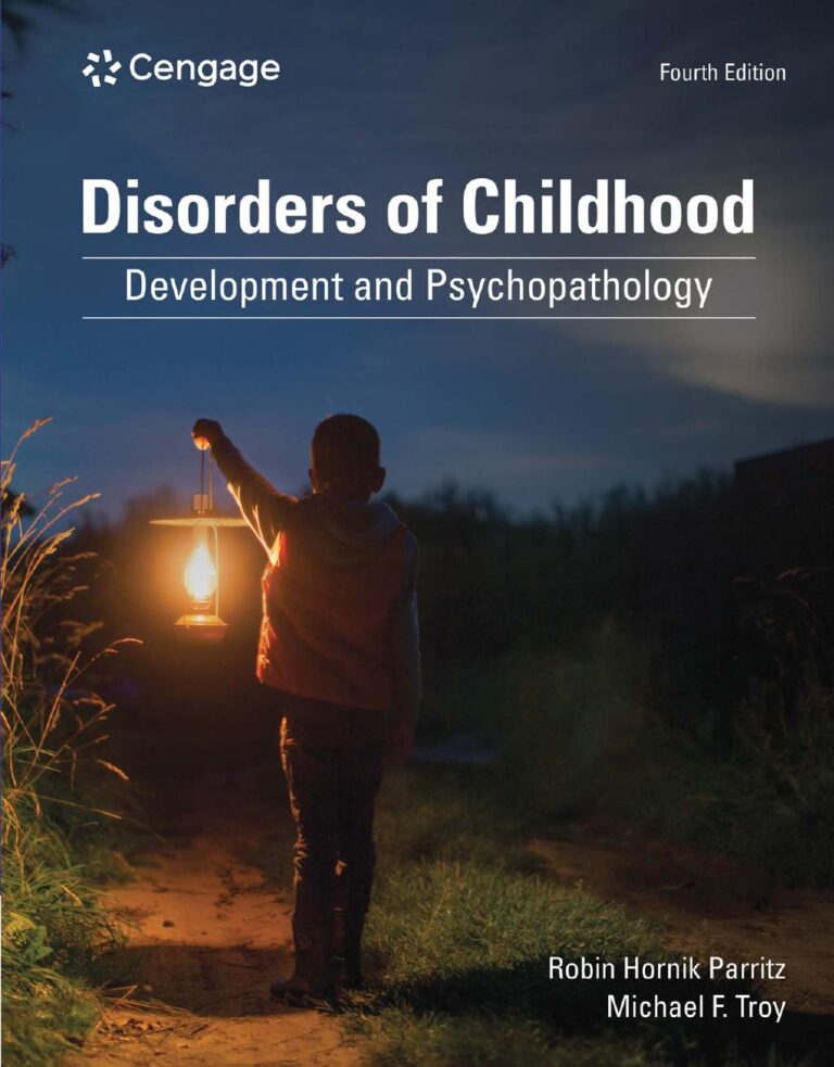 Disorders of Childhood Development and Psychopathology 4th Edition By Robin Hornik Parritz, Michael F. Troy