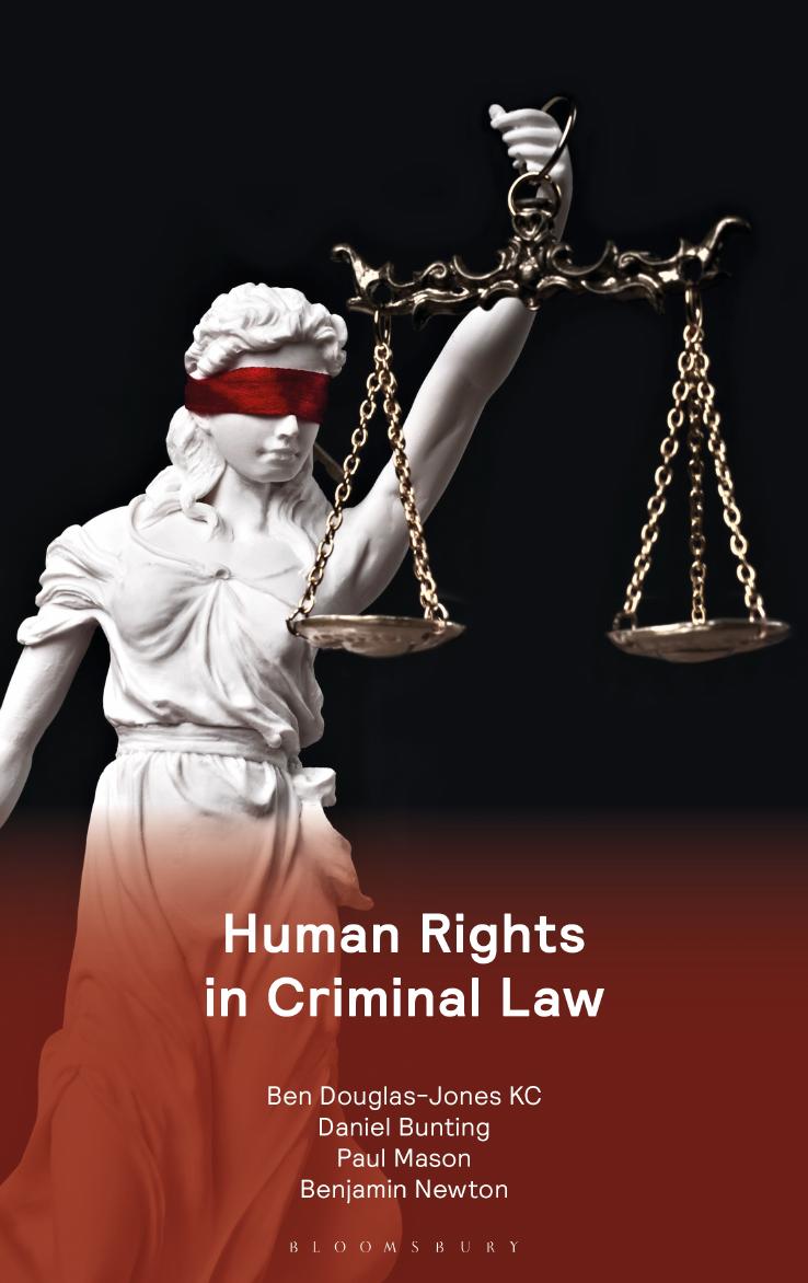 Human Rights in Criminal Law 1st Edition By Ben Douglas-Jones KC, Daniel Bunting, Paul Mason, Benjamin Newton