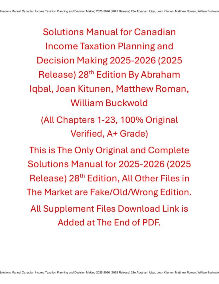 Solutions Manual for Canadian Income Taxation Planning and Decision Making 2025-2026 (2025 Release) 28e Abraham Iqbal, Joan Kitunen, Matthew Roman, William Buckwold