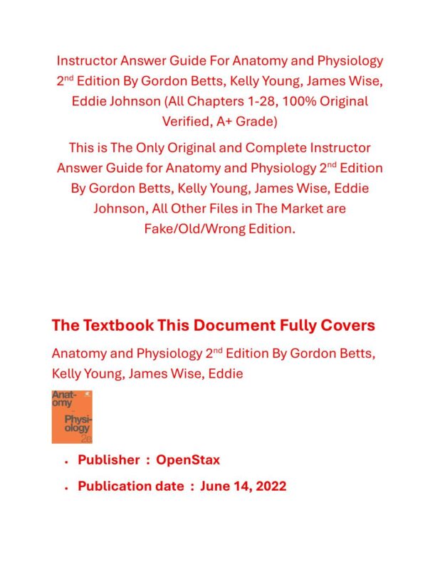 Instructor Answer Guide Anatomy and Physiology 2nd Edition By Gordon Betts, Kelly Young, James Wise, Eddie Johnson etc