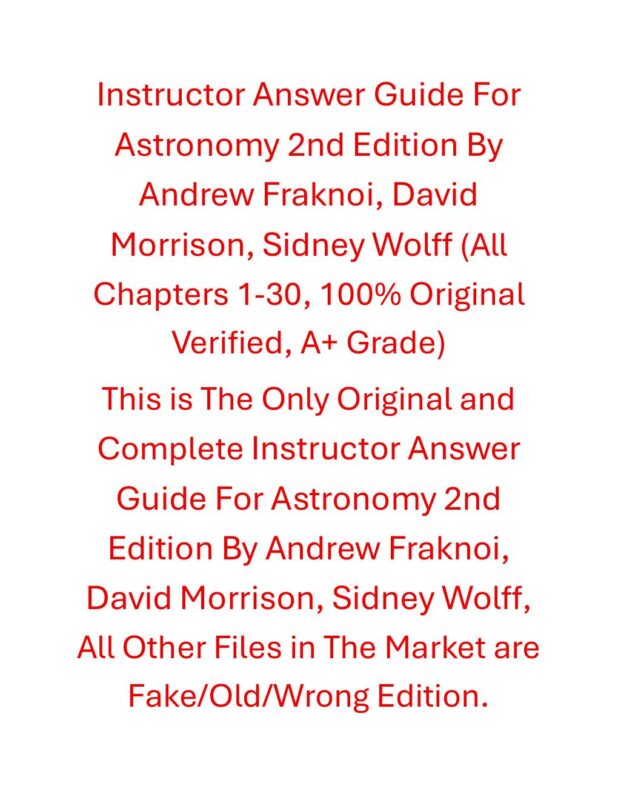Instructor Answer Guide Astronomy 2nd Edition By Andrew Fraknoi, David Morrison, Sidney Wolff