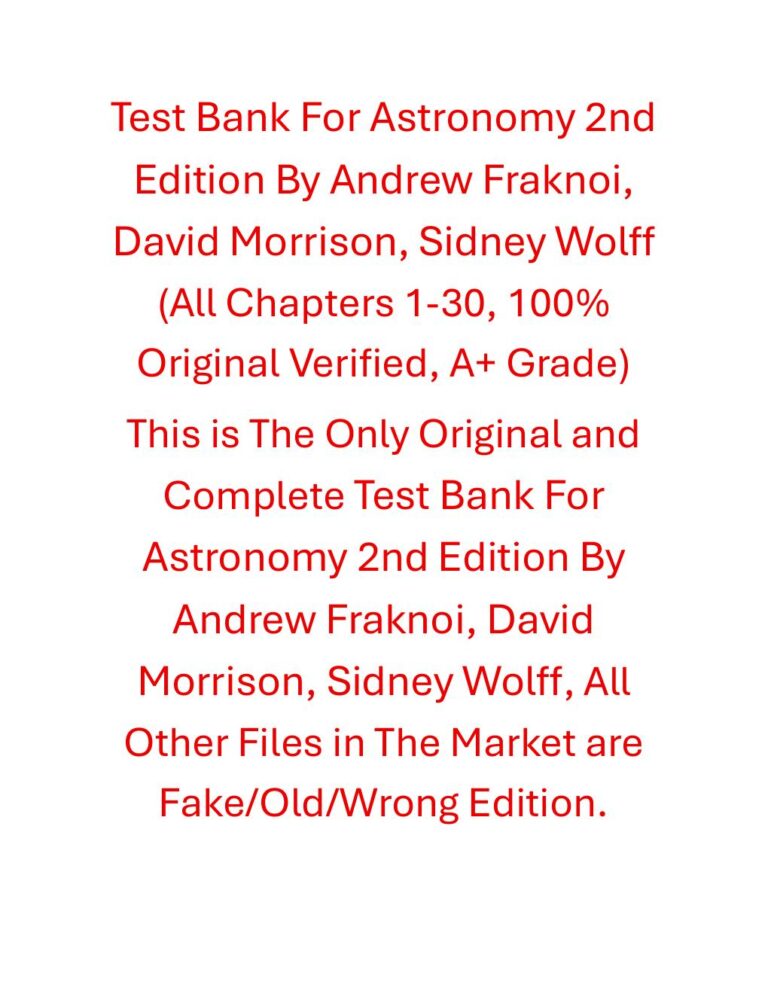 Test Bank for Astronomy 2nd Edition By Andrew Fraknoi, David Morrison, Sidney Wolff