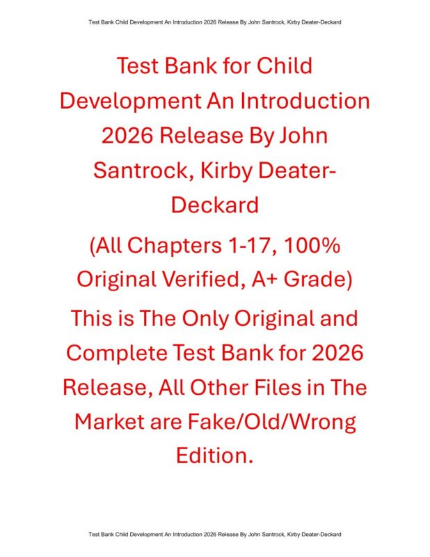 Test Bank for Child Development An Introduction 2026 Release By John Santrock, Kirby Deater-Deckard