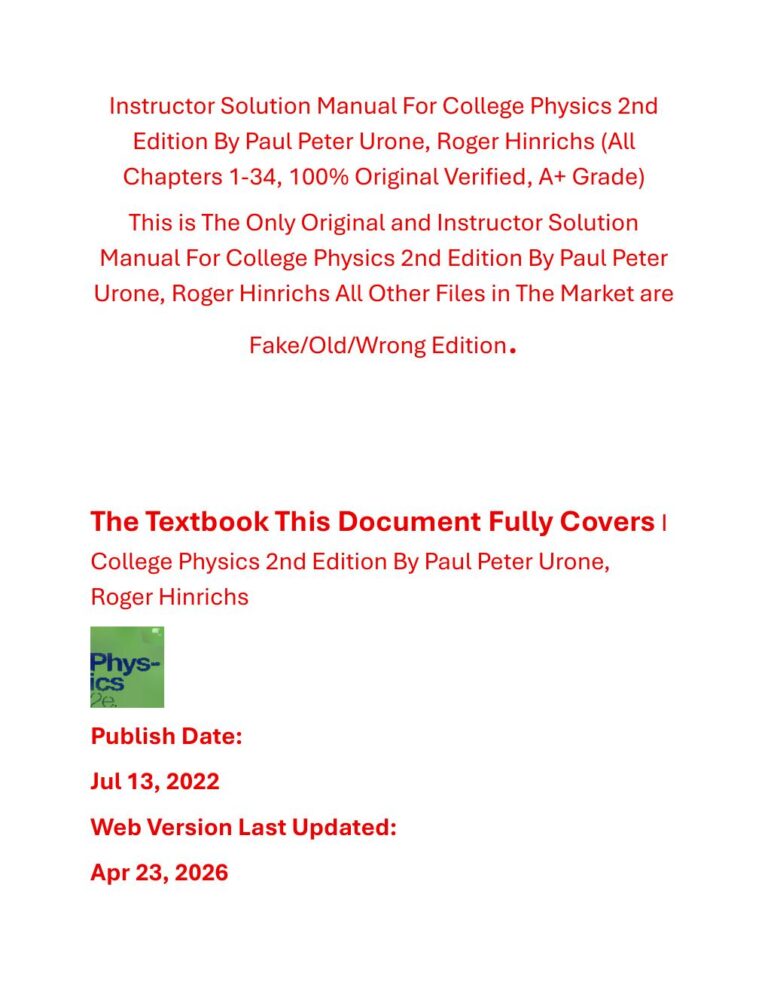 Solutions Manual for College Physics 2nd Edition By Paul Peter Urone, Roger Hinrichs