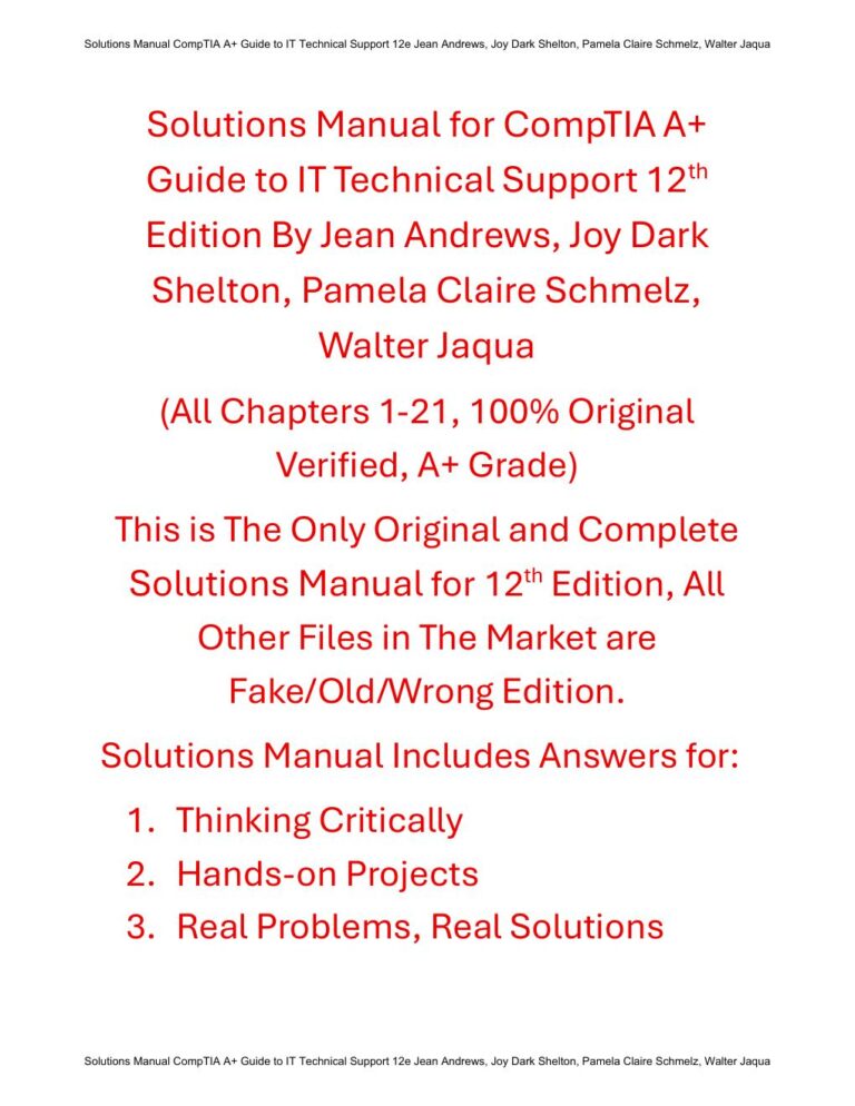 Solutions Manual for CompTIA A+ Guide to IT Technical Support 12th Edition By Jean Andrews, Joy Dark Shelton, Pamela Claire Schmelz, Walter Jaqua