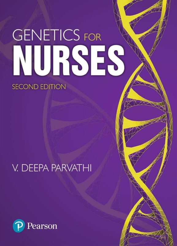 Genetics for Nurses 2nd Edition By V Deepa Parvathi