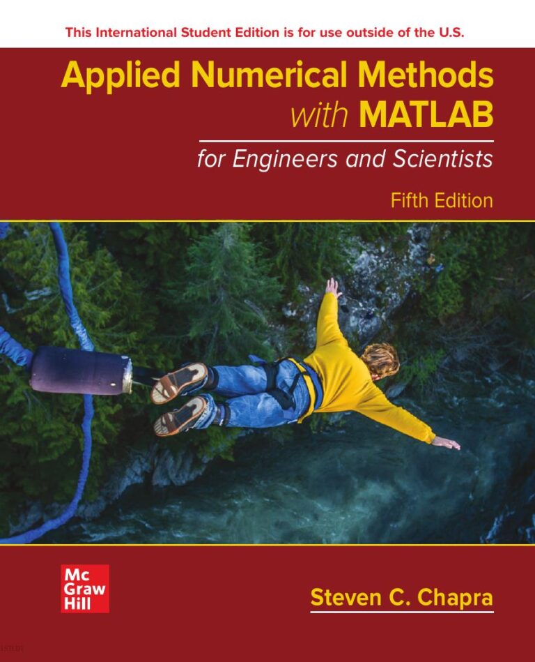 Applied Numerical Methods with MATLAB for Engineers and Scientists 5th Edition By Steven Chapra