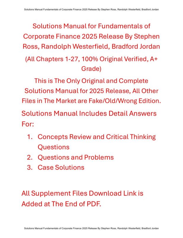 Solutions Manual Fundamentals of Corporate Finance 2025 Release By Stephen Ross, Randolph Westerfield, Bradford Jordan