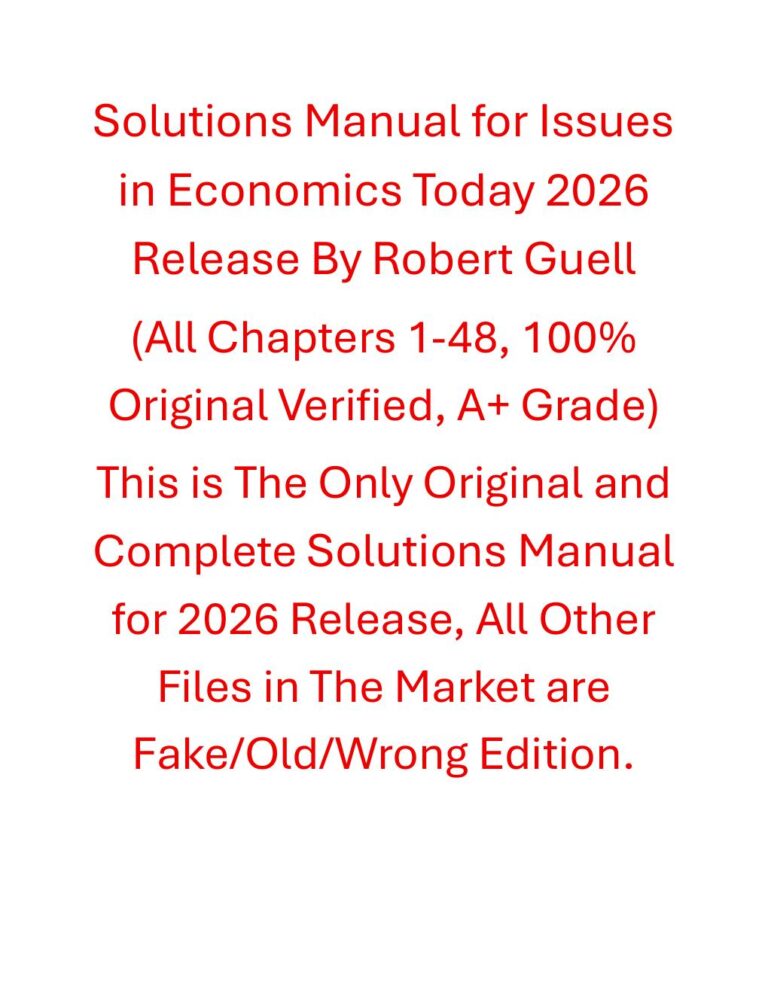 Solutions Manual Issues in Economics Today 2026 Release By Robert Guell