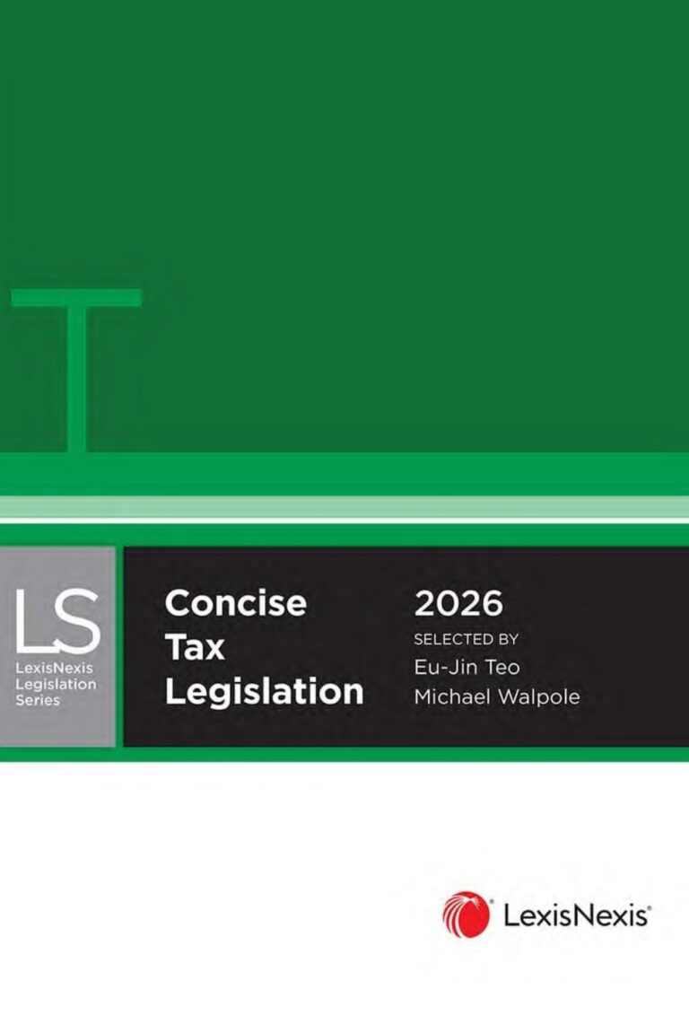 eBook Concise Tax Legislation 2026 By Eu-jin Teo, Michael Walpole