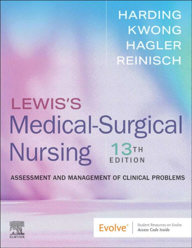 eBook PDF EPUB Lewis’s Medical-Surgical Nursing Assessment and Management of Clinical Problems 13th Edition By Mariann Harding, Jeffrey Kwong, Debra Hagler