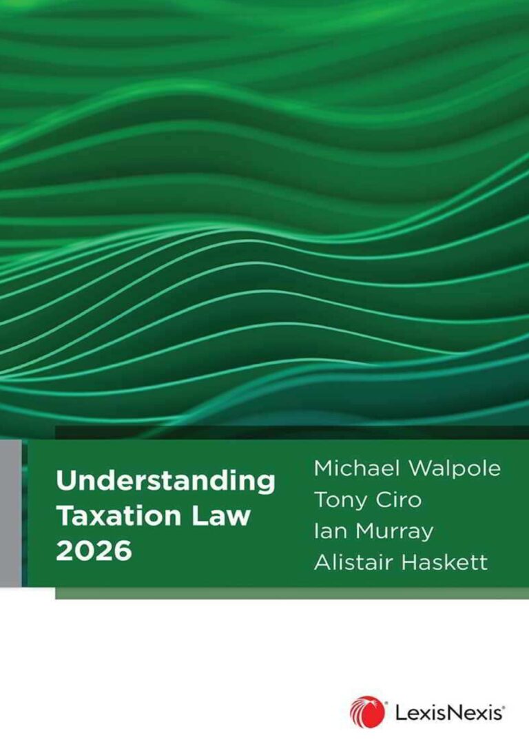 eBook PDF Understanding Taxation Law 2026 1st Edition By Michael Walpole, Tony Ciro, Ian Murray, Alistair Haskett