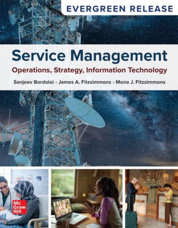 eBook PDF Service Management Operations Strategy Information Technology 2026 EverGreen Release By Sanjeev Bordoloi, James Fitzsimmons, Mona Fitzsimmons