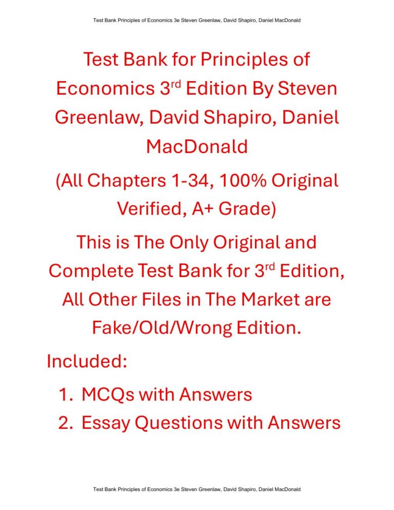 Test Bank for Principles of Economics 3rd Edition By Steven Greenlaw, David Shapiro, Daniel MacDonald (OpenStax)