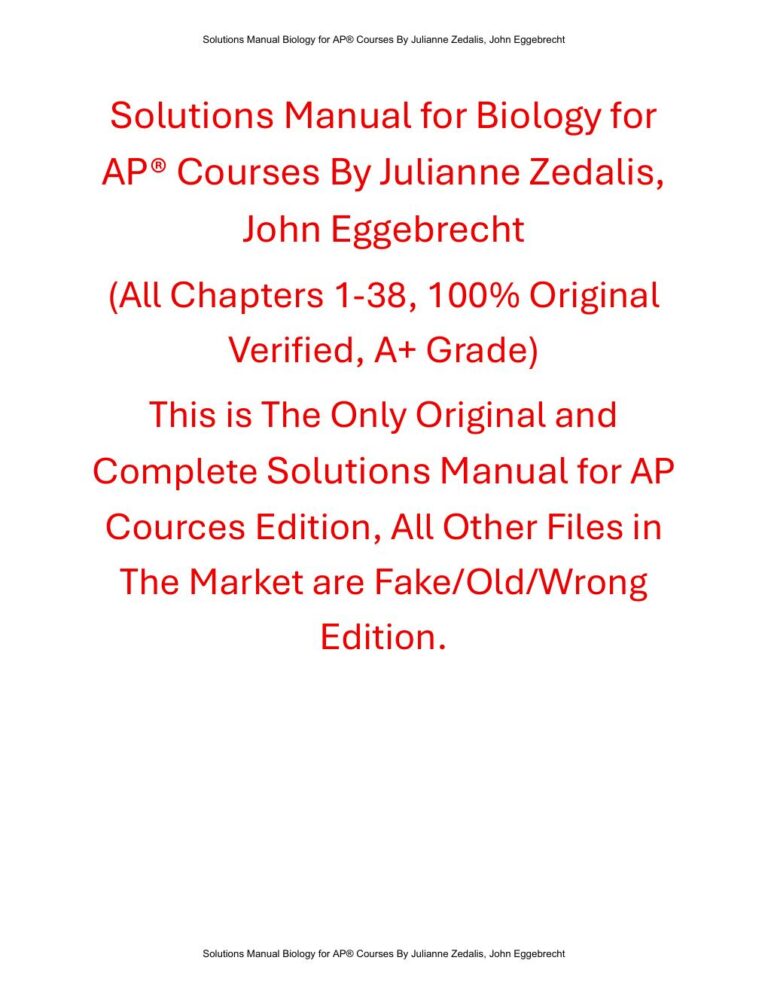 Solutions Manual for Biology for AP® Courses By Julianne Zedalis, John Eggebrecht (OpenStax)