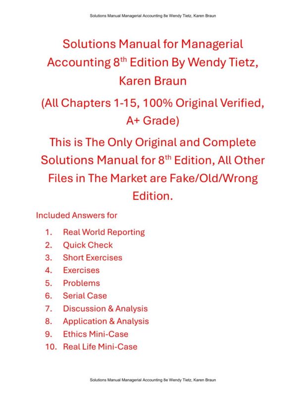 Solutions Manual for Managerial Accounting 8th Edition By Wendy Tietz, Karen Braun