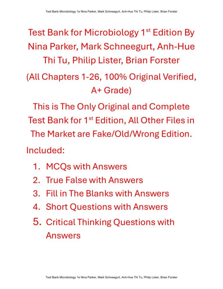 Test Bank for Microbiology 1st Edition By Nina Parker, Mark Schneegurt, Anh-Hue Thi Tu, Philip Lister, Brian Forster