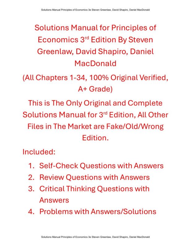 Solutions Manual for Principles of Economics 3rd Edition By Steven Greenlaw, David Shapiro, Daniel MacDonald