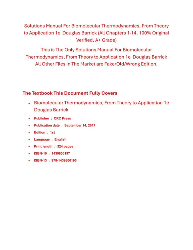 Solutions Manual For Biomolecular Thermodynamics: From Theory to Application 1st Edition By Douglas Barrick