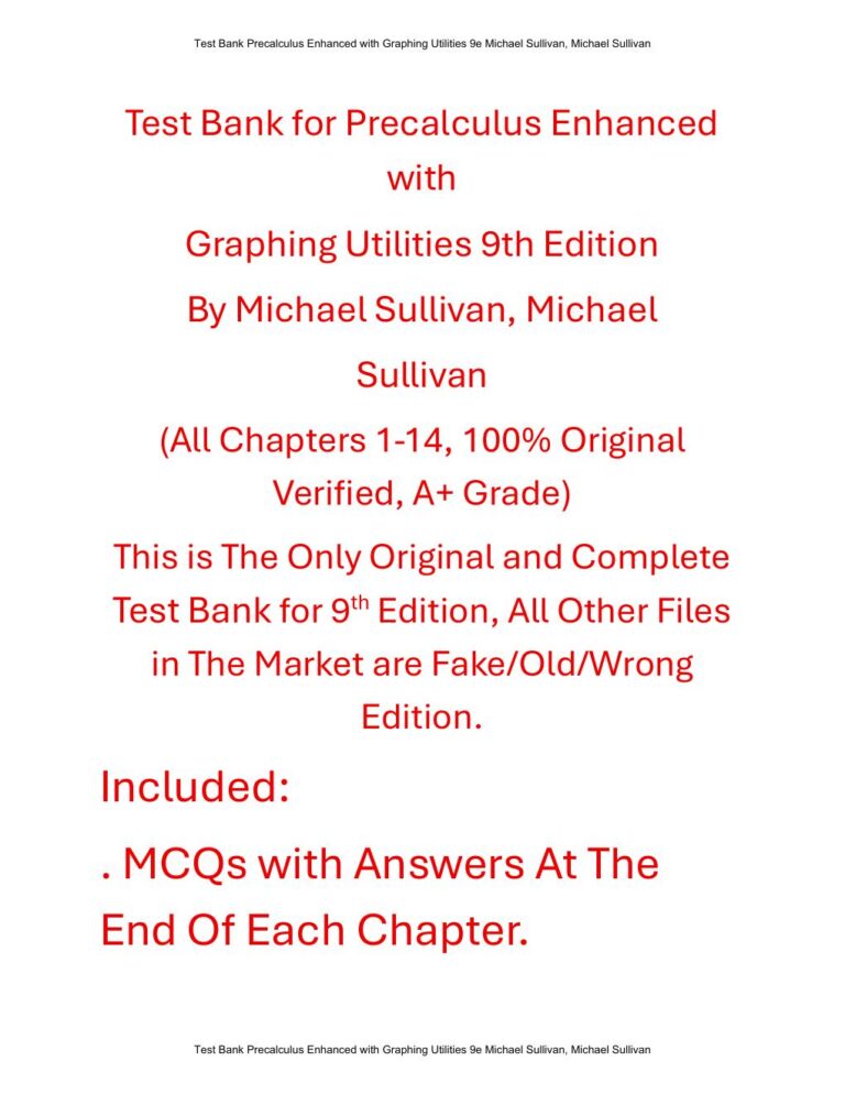 Test Bank for Precalculus: Enhanced with Graphing Utilities 9th Edition By Michael Sullivan, Michael Sullivan
