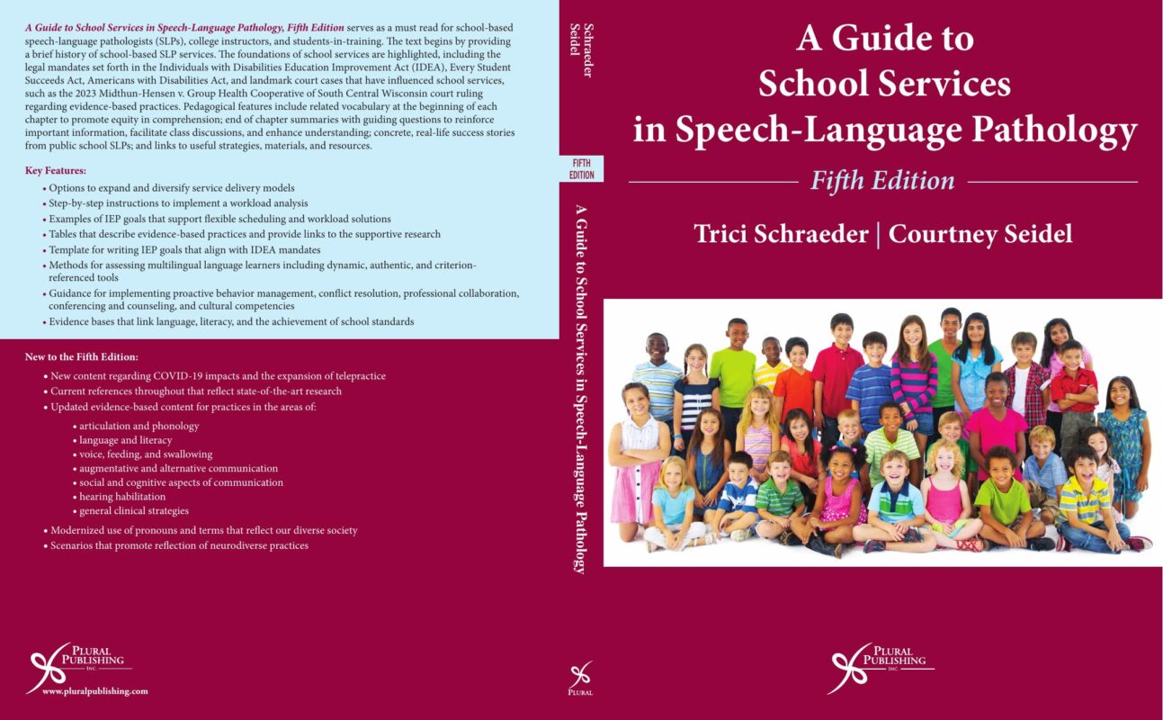 A Guide to School Services in Speech-Language Pathology 5th Edition By Trici Schraeder, Courtney L. Seidel