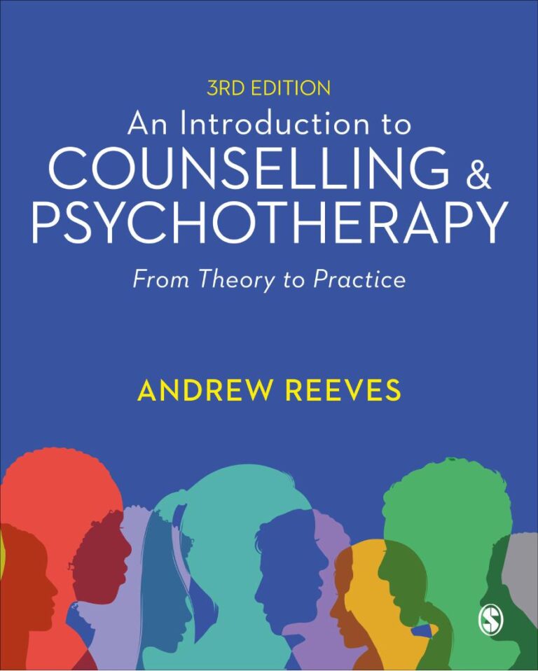 An Introduction to Counselling and Psychotherapy: From Theory to Practice 3rd Edition By Andrew Reeves