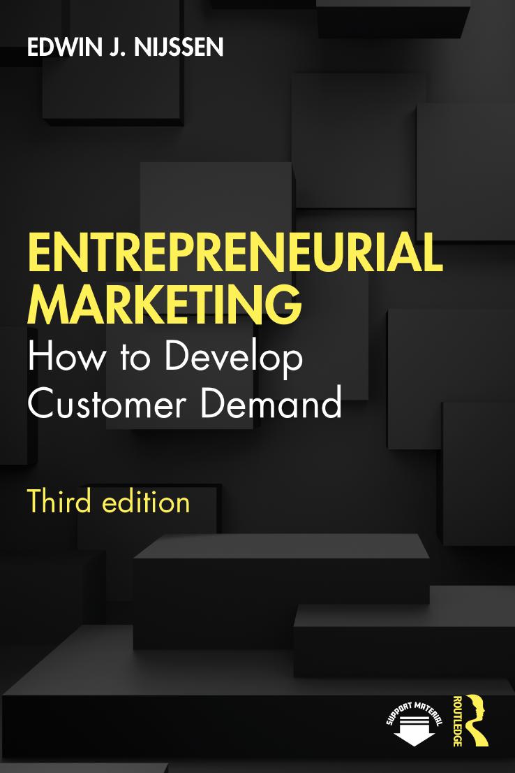 Entrepreneurial Marketing How to Develop Customer Demand 3rd Edition By Edwin Nijssen