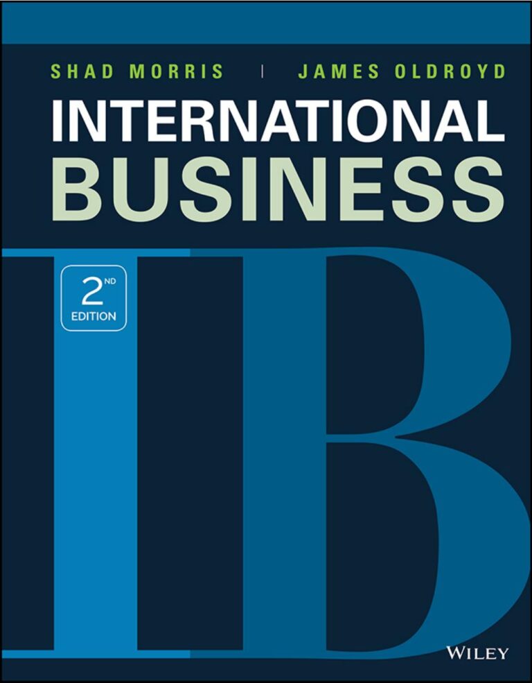 International Business 2nd Edition By Shad Morris, James Oldroyd