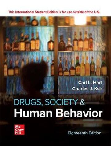 eBook Drugs, Society, and Human Behavior ISE 18th Edition By Carl L. Hart