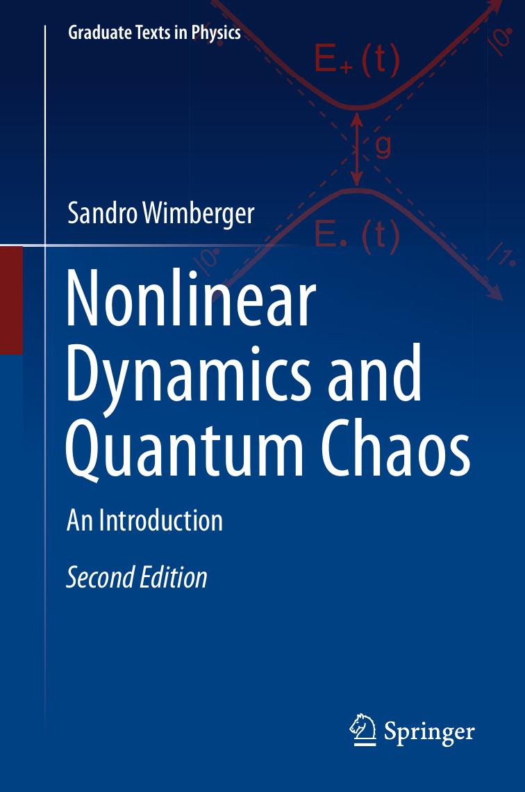 Nonlinear Dynamics and Quantum Chaos: An Introduction 2nd Edition By Sandro Wimberger