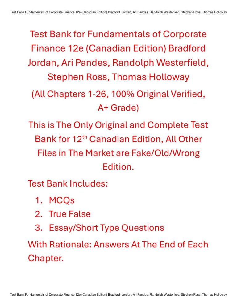 Test Bank for Fundamentals of Corporate Finance 12th (Canadian Edition) By Bradford Jordan, Ari Pandes, Randolph Westerfield, Stephen Ross, Thomas Holloway