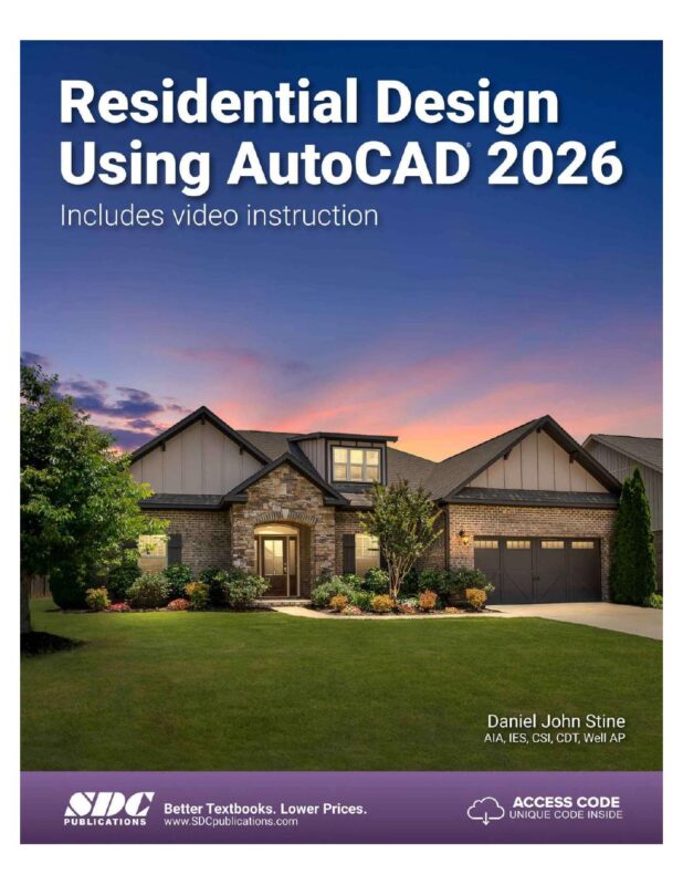 Residential Design Using AutoCAD 2026 1st Edition By Daniel John Stine