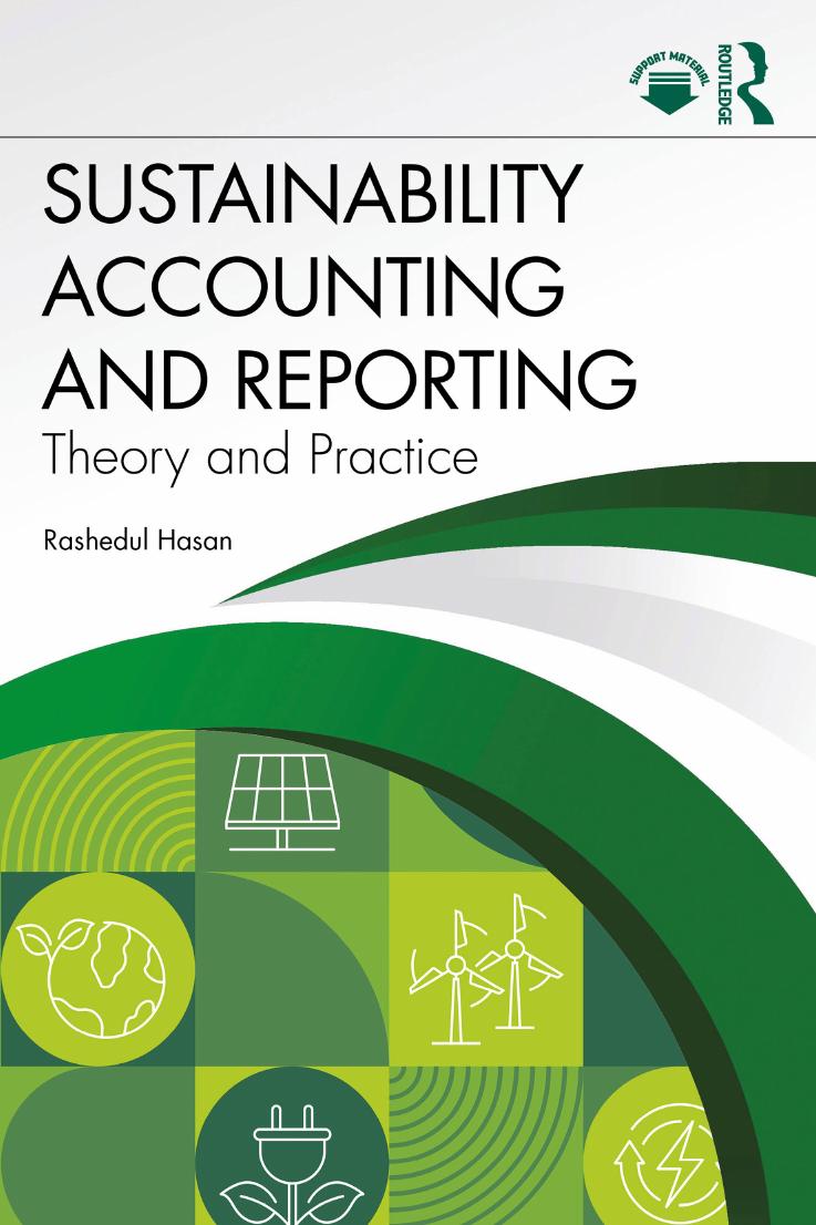 Sustainability Accounting and Reporting: Theory and Practice 1st Edition By Rashedul Hasan