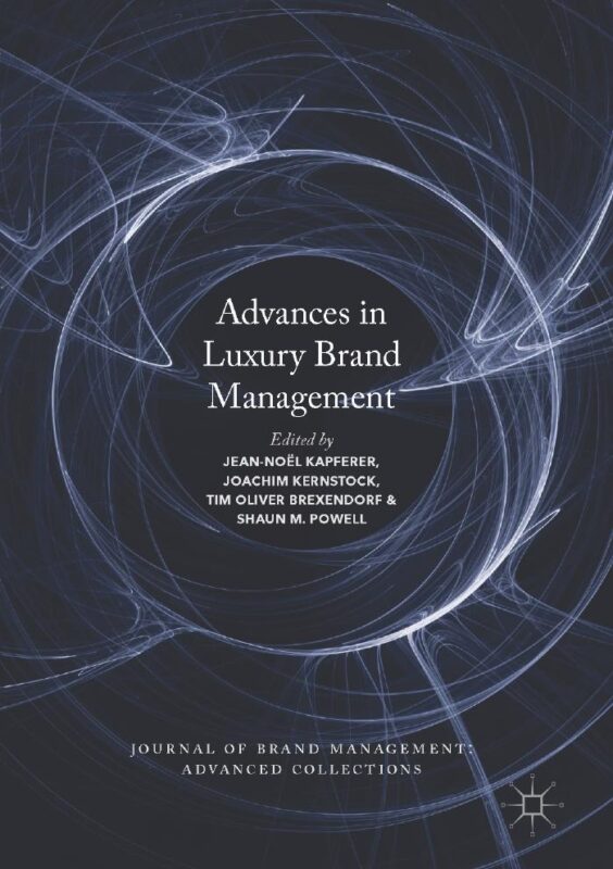 Advances in Luxury Brand Management 1st Edition PDF eBook | Jean-Noël Kapferer