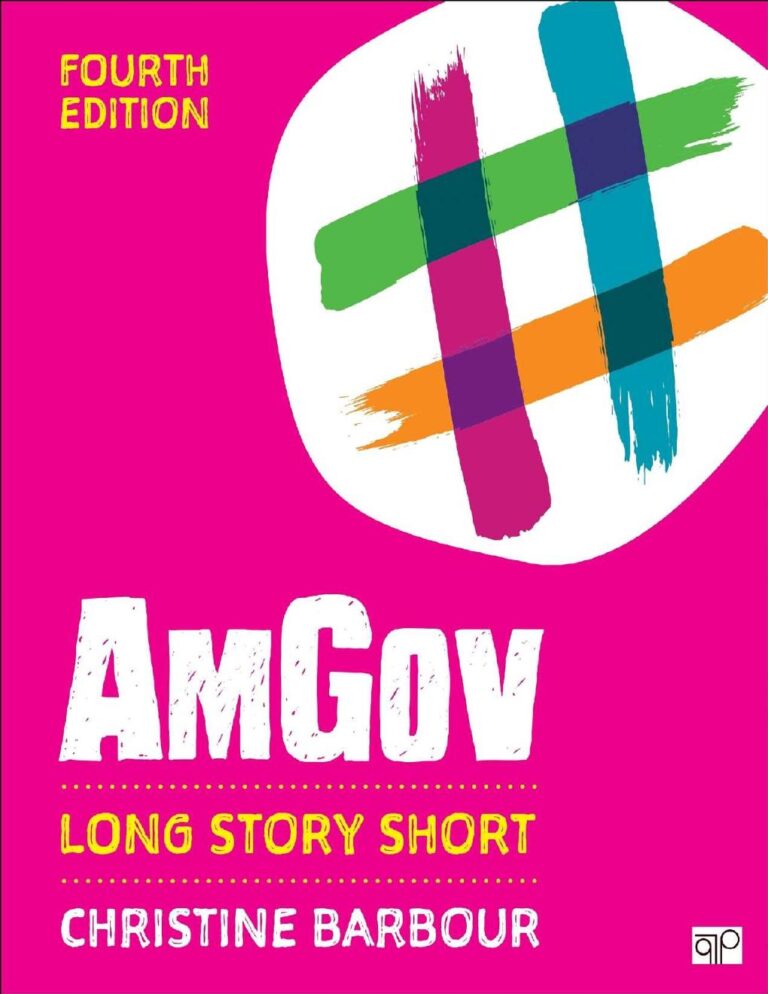 AmGov: Long Story Short 4th Edition By Christine Barbour