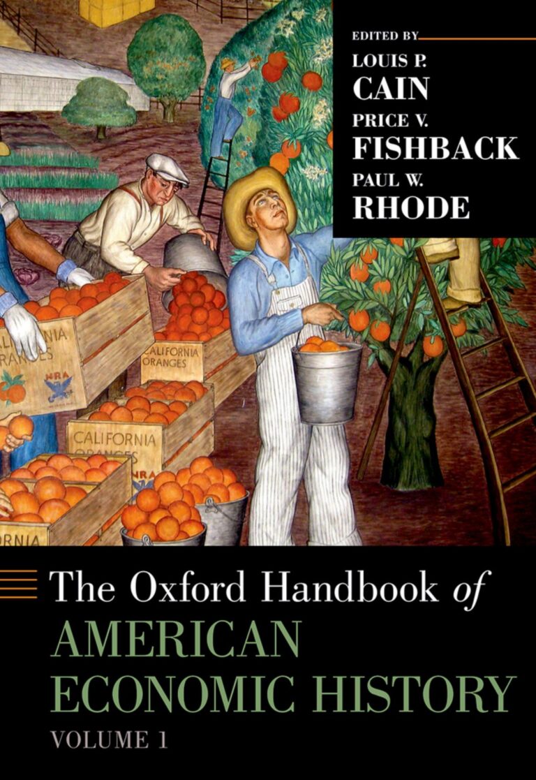 The Oxford Handbook of American Economic History Volume 1 By Louis Cain, Price Fishback, Paul Rhode