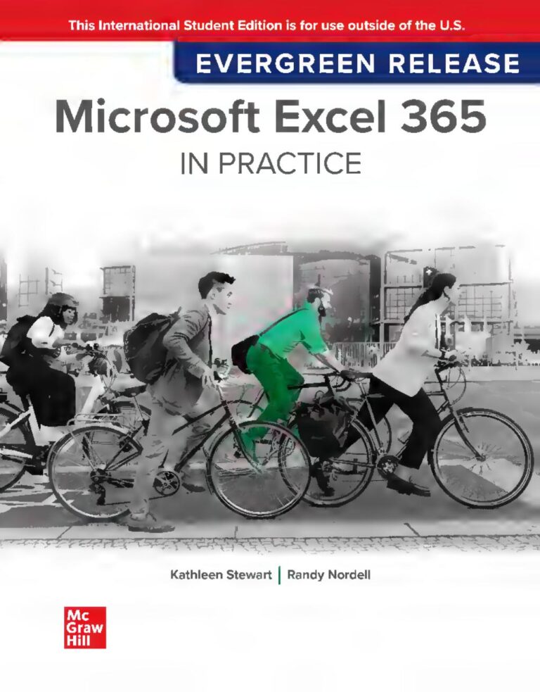Microsoft Excel 365 Complete In Practice 2026 EverGreen Release By Randy Nordell, Kathleen Stewart, Annette Easton, Pat Graves, Amie Mayhall