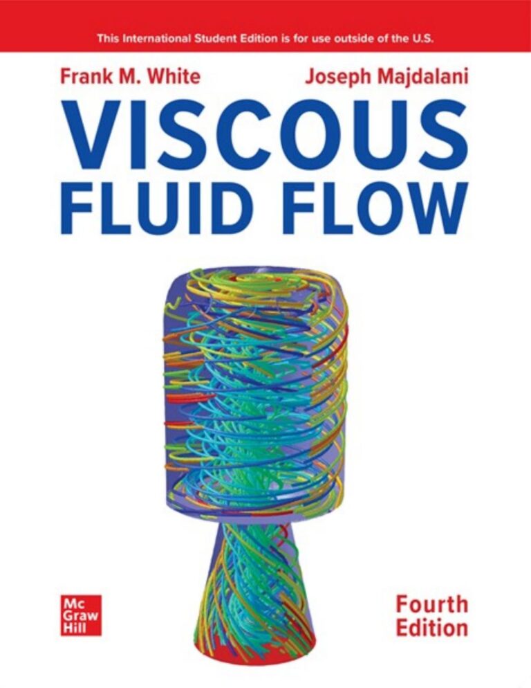 Viscous Fluid Flow ISE 4th Edition By Frank M. White