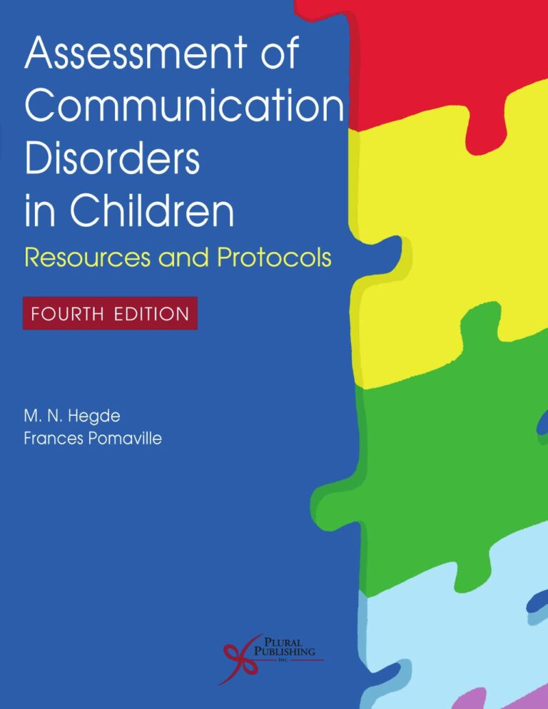 Assessment of Communication Disorders in Children: Resources and Protocols 4th Edition By M.N. Hegde, Don Freed