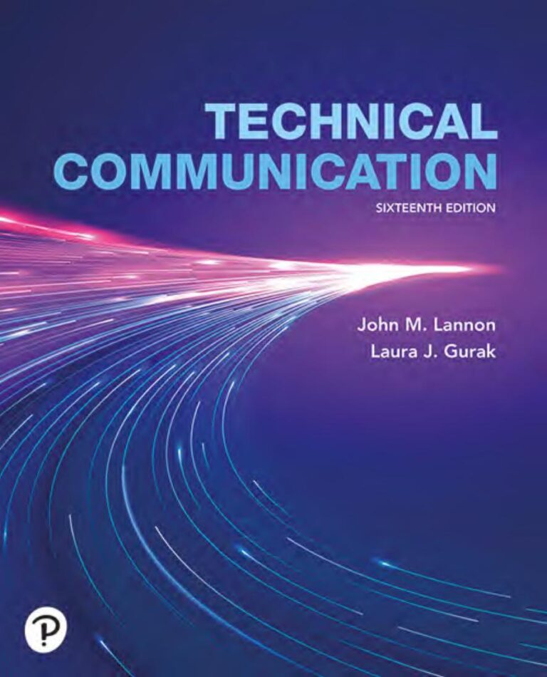 Technical Communication 16th Edition By John Lannon, Laura Gurak