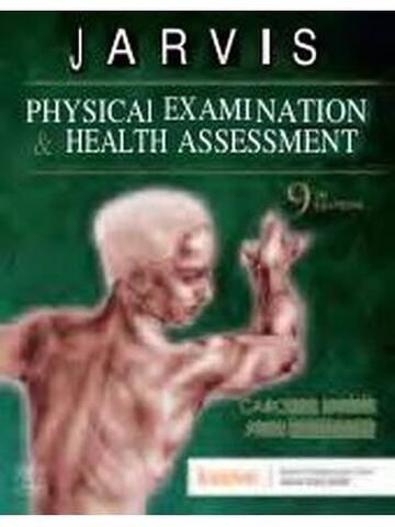 Physical Examination and Health Assessment 9th Edition By Carolyn Jarvis, Ann Eckhardt