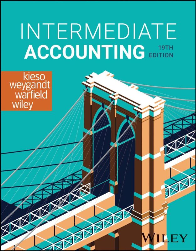 Intermediate Accounting 19th Edition By Donald E. Kieso, Jerry J. Weygandt | eBook