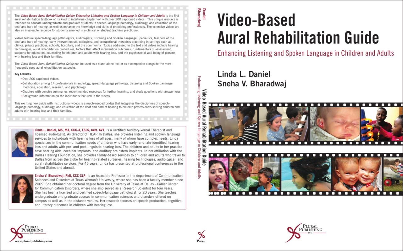 Video-Based Aural Rehabilitation Guide Enhancing Listening and Spoken Language in Children and Adults 1st Edition By Linda Daniel, Sneha Bharadwaj
