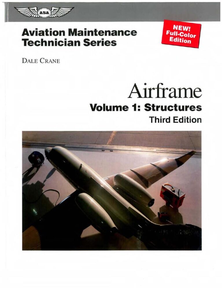 Aviation Maintenance Technician Airframe (Volume 1) Structures 3rd Edition By Dale Crane